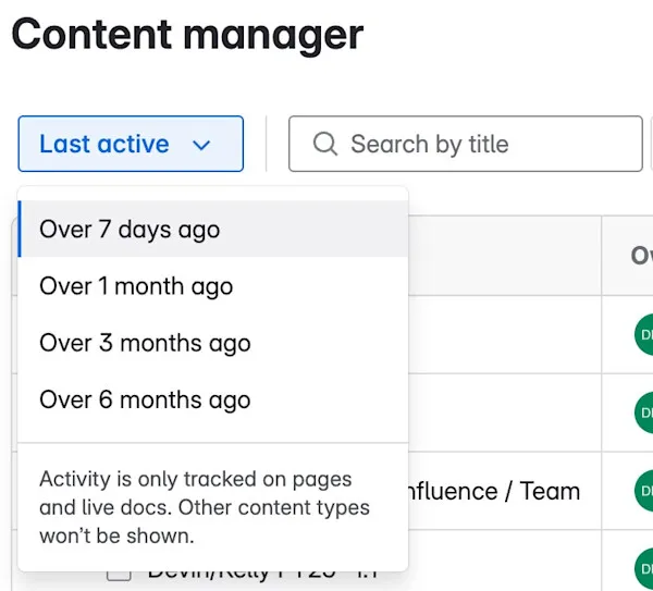 Der Content-Manager zeigt den ausgewählten Filter „Inaktive Seiten". Ein Dropdown-Menü innerhalb des Filters zeigt einen Standardzeitraum von 6 Monaten.