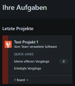 Übersicht der neuesten Projekte mit Links zu Boards und Filtern