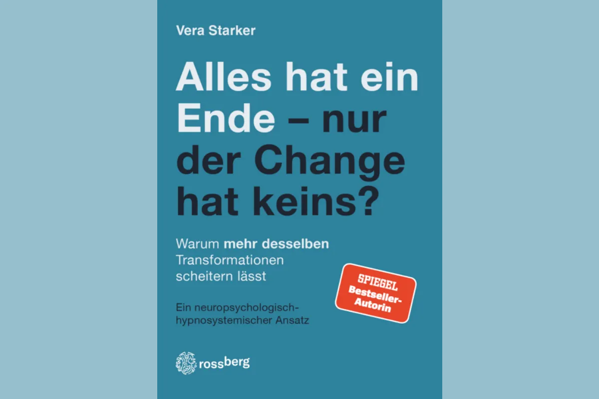 Buchcover „Alles hat ein Ende – nur der Change hat keins?“ von Vera Starker
